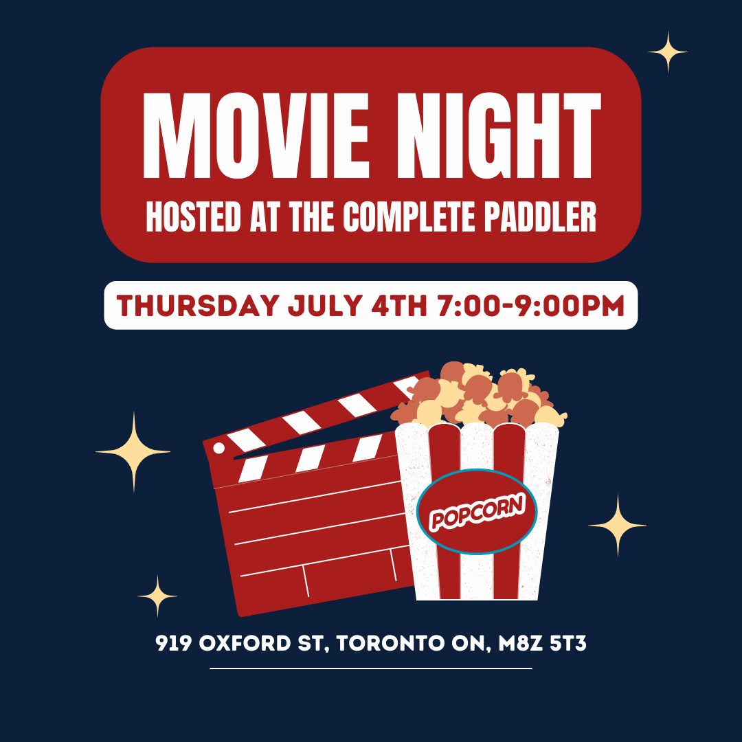 Movie Night at The Complete Paddler: July 4th 2024