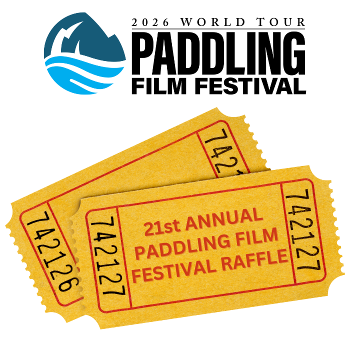 2026 Paddling Film Festival - Raffle Ticket